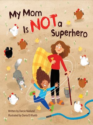 cover image of My Mom is NOT a Superhero